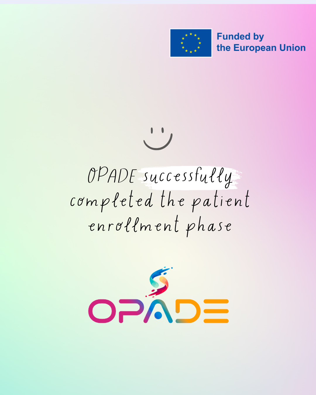 OPADE Project Reaches New Milestone with Completion of Patient Recruitment and Implements Innovative Follow-up Tools!